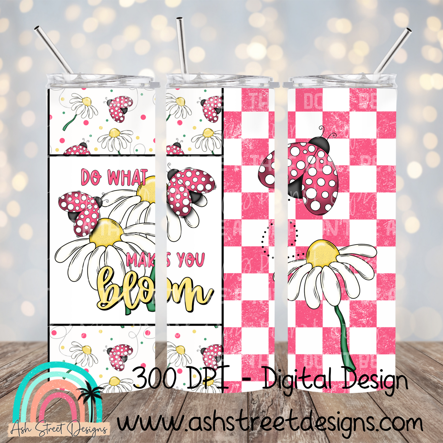 Do what makes you bloom tumbler