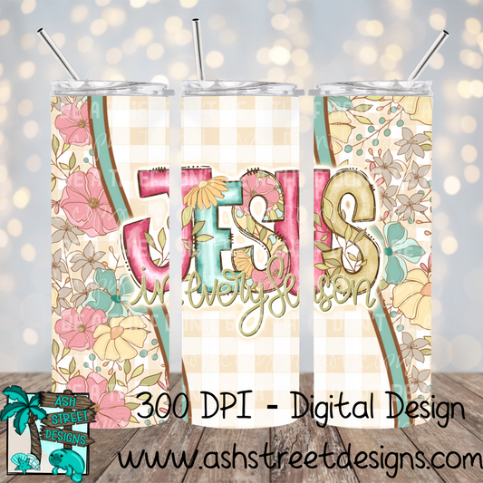 Jesus in every season tumbler