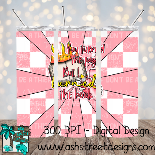 You turned the page tumbler