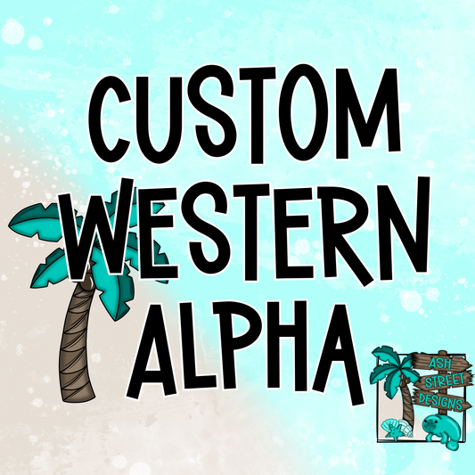 Alpha Set - Western Alphas Custom